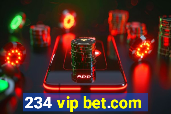 234 vip bet.com